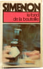 Le fond de la bouteille. Simenon