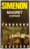Maigret s'amuse. SIMENON