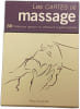 Les cartes de massage - 50 cartes pour d&eacute;couvrir ou red&eacute;couvrir le geste essentiel. Dreyfuss Katy  Shavell Lauren  Busacca Mark