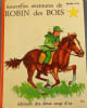 Nouvelles aventures de Robin des Bois. 