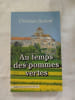 Au temps des pommes vertes. Christian Butaud