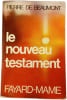Le nouveau testament. PIERRE DE BEAUMONT