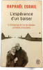 L'esp&eacute;rance d'un baiser. RAPHA&Euml;L ESRA&Iuml;L
