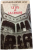 Le lys et la cendre. Bernard-Henri L&eacute;vy