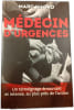 M&eacute;decin d'urgences. MARC MAGRO