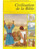 Civilisation de la Bible. Renouard