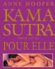 Kama Sutra pour elle et pour lui. Anne Hooper