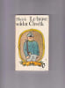 Le Brave Soldat chveik. Hasek Jaroslav