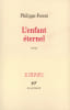 L'enfant eternel. Forest Philippe