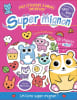 SUPER-MIGNON: Livre d'activit&eacute;s. Avec 20 stickers en relief. Carr Bethany  L'atelier Cloro