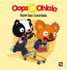 OOPS ET OHLALA FONT LES COURSES. Mellow  Graux Am&eacute;lie