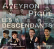 Aveyron - pigue les descendants. Samson Catherine  B&eacute;couze Valentin  Auguy-P&eacute;ri&eacute; Nathalie