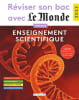 R&eacute;viser son bac avec le Monde 2022 Enseignement scientifique Terminale. Duparcq S&eacute;verine Perrin Jean-S&eacute;bastien Le Prettre Elisabeth Libersa Claudie