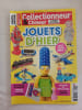 Collectionneur & Chineur – Hors-S&eacute;rie – Jouets d'hier Octobre-Novembre-D&eacute;cembre 2021. 