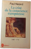 La crise de la conscience europ&eacute;enne. Paul Hazard