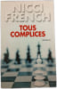 Tous complices. Nicci French