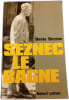 Seznec le bagne. Denis Seznec