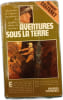 Aventures sous la terre. Norbert Casteret