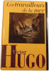 Les travailleurs de la mer. Victor Hugo