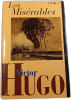 Les Mis&eacute;rables. Victor Hugo