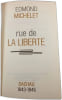 Rue de la Libert&eacute;. EDMOND MICHELET