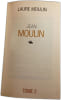 Jean Moulin 2. Laure Moulin