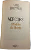 Vercors citadelle de libert&eacute; 2. Paul Dreyfus