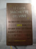 Le Guide Hachette des Vins. 