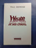 H&eacute;cate et ses chiens. PAUL MORAND