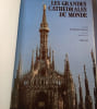 Les grandes cath&eacute;drales du monde. David Mountfield