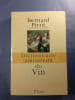 Dictionnaire amoureux du Vin. Bernard Pivot