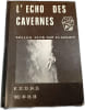 L' Echo des Cavernes n&deg;32-33-34-35. 