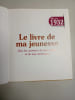 Le livre de ma jeunesse. Armelle Leroy et Laurent Chollet