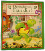 D&eacute;p&ecirc;che-toi Franklin. Paulette Bourgeois • Brenda Clark