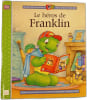 Le h&eacute;ros de Franklin. Paulette Bourgeois et Brenda Clark
