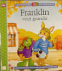Franklin veut grandir. 