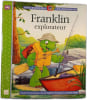 Franklin explorateur. 