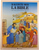 Raconte-moi la Bible. Jo&euml;lle Chabert  Fran&ccedil;ois Mourvillier  Letizia Galli