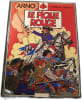 Le pique rouge. ARNO  A. Juillard  J. Martin