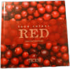 Food Colour Red. Giuliana Cagna - Fabrizio Esposito