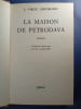 La maison de Petroda. C. Virgil Gheorghiu