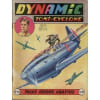 Dynamic . Toni-Cyclone . N&deg; 92 : Trois Avions Abattus. 