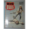 Big Bull Collection Reli&eacute;e N&deg; 23 : Comprend Les Num&eacute;ros 89 - 90 - 91 - 92. 