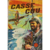 Casse Cou N&deg; 9. 