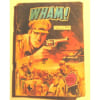 Wham N&deg; 41 : Soldat Malgr&eacute; Lui. 