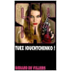 Tuez Iouchtchenko. G&eacute;rard De Villiers SAS