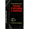 Voyage D'Affaires A Caracas. Collection L'Aventure Criminelle N&deg; 168. 