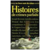 Le Livre Noir Du Crime Tome 1 - Histoires De Crimes Parfaits. Goimard Jacques Lebrun Michel