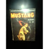 Mustang Album N&deg;15 Avec N&deg; 43 44 45. 