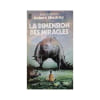 La Dimension Des Miracles. Sheckley Robert